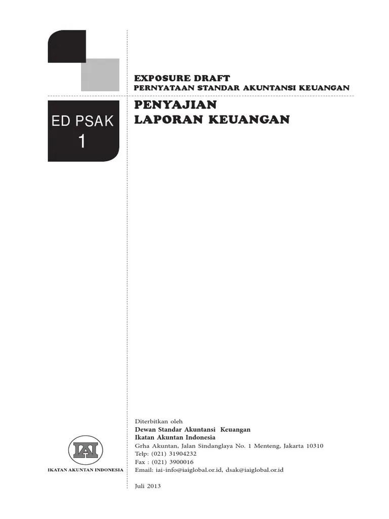 Cara analisis penelitian ini menggunakan cara membandingkan laporan keuangan perusahaan dengan format psak no.1. Psak No 1 2013 Penyajian Laporan Keuangan Pdf