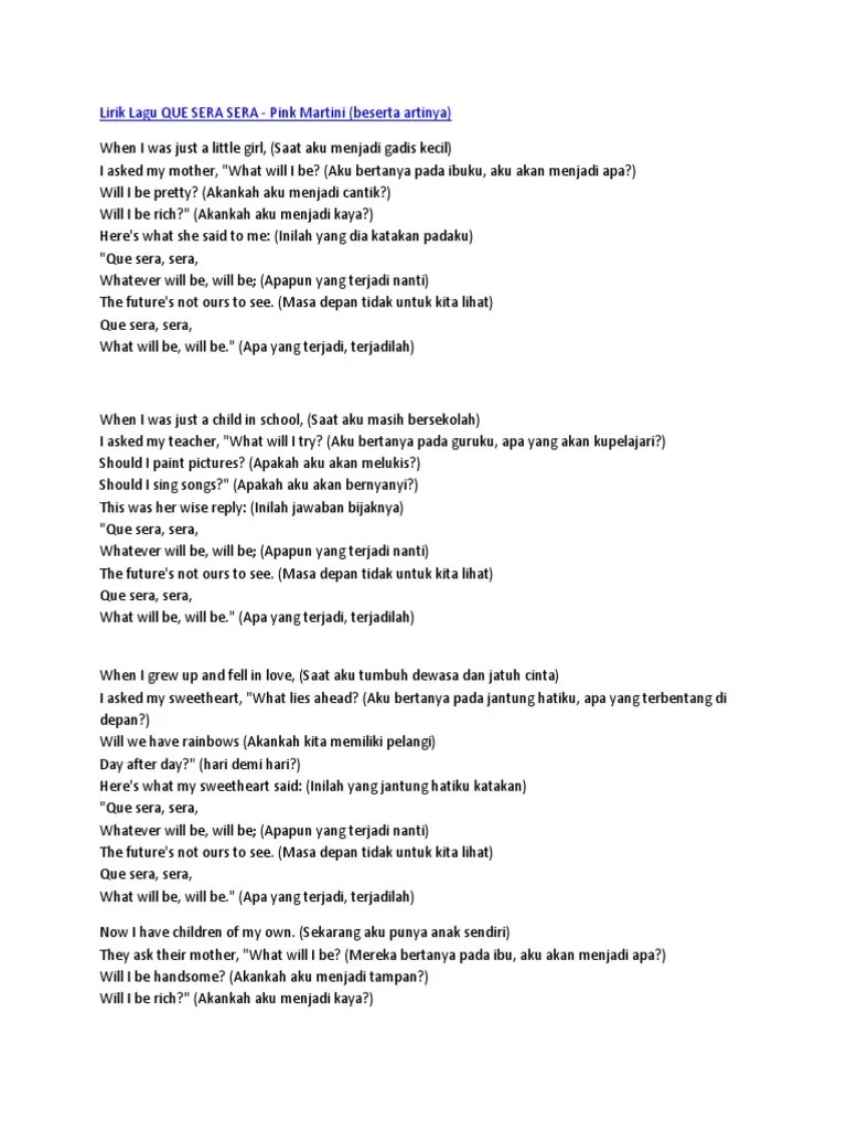 When i was just a little girl. Lirik Lagu Que Sera Sera Versi Anak Dengan