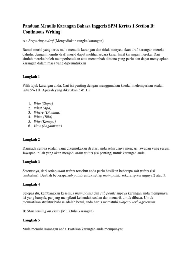 This book comprises of 100 essays for section d of english (form 1 to 3) examination and also 5 practices for the students to try. Panduan Menulis Karangan Bahasa Inggeris Spm Kertas 1 Section B Pdf