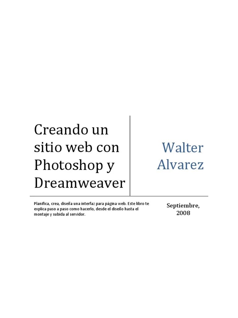 Aprende A Crear Un Sitio Web Con Photoshop Y Dreamweaver. Aprende A ...
