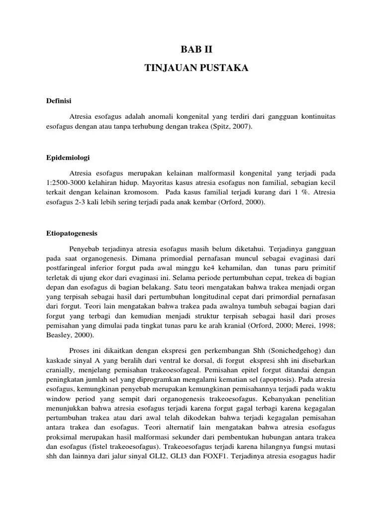 Di finlandia memiliki angka kejadiaan yang tinggi yaitu satu pada 2440 kelahiran. Atresia Esofagus Pdf