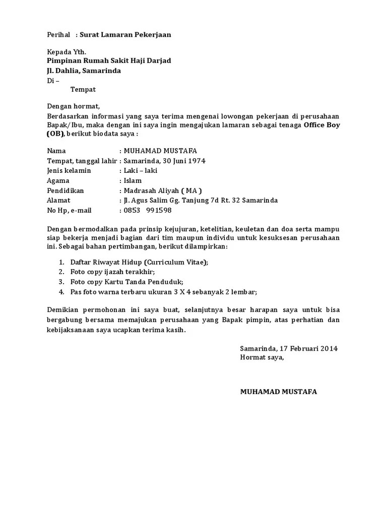 Kerja pada perusahaan yang bapak/ibu pimpin untuk menempati posisi sebagai office boy. Contoh Lamaran Kerja Pdf