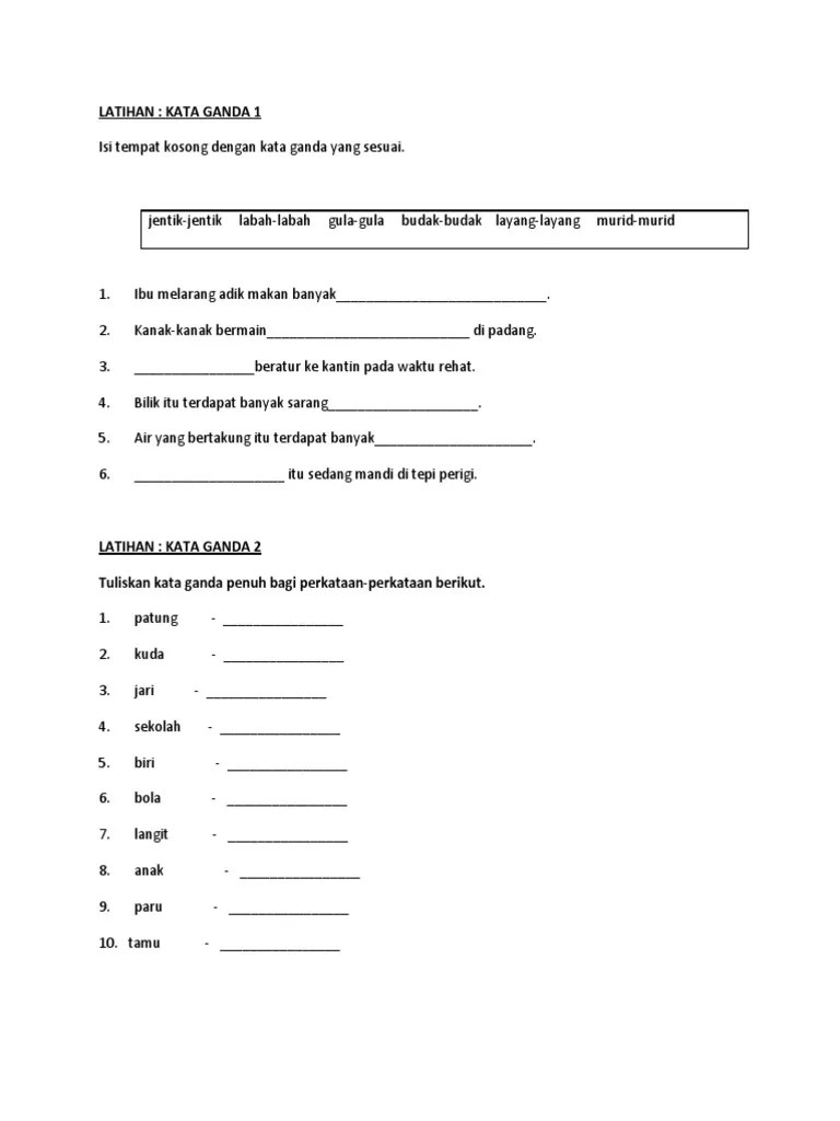 Penggandaan terbahagi kepada empat iaitu : Latihan Kata Ganda Penuh Pdf
