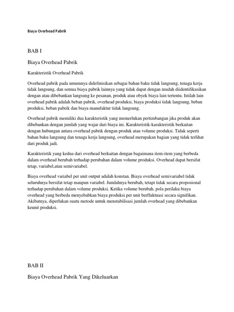 12.11.2021 · bop mencakup seluruh jenis biaya produksi tidak langsung yang memiliki sifat yang sangat bervariasi dan jumlahnya tidak pasti. Biaya Overhead Pabrik Pdf