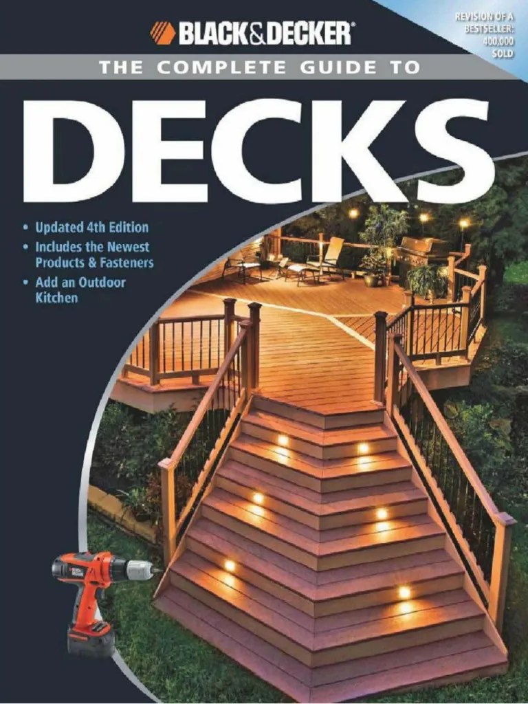 The Complete Guide To Decks | PDF | Stairs | Lumber