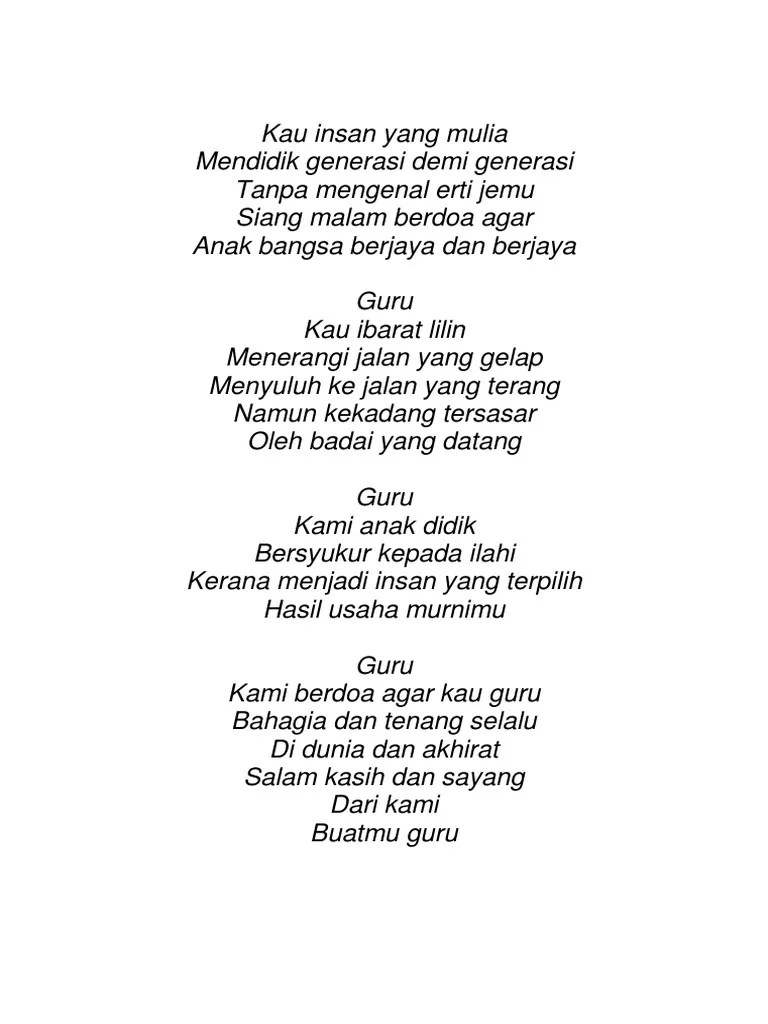 Wahai guru, kau umpama lilin membakar diri untuk menerangi kegelapan. Sajak Guru Kau Insan Yang Mulia Pdf