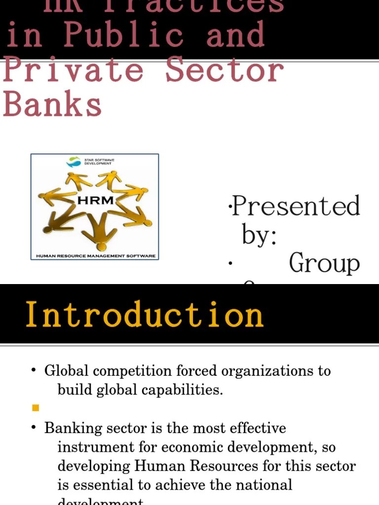 Presentation - Private Vs Public Banks :HR Policy | PDF | Human ...