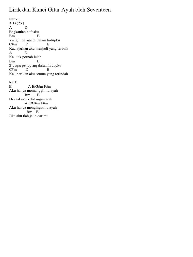 Lirik Dan Kunci Gitar Ayah Oleh Seventeen | PDF