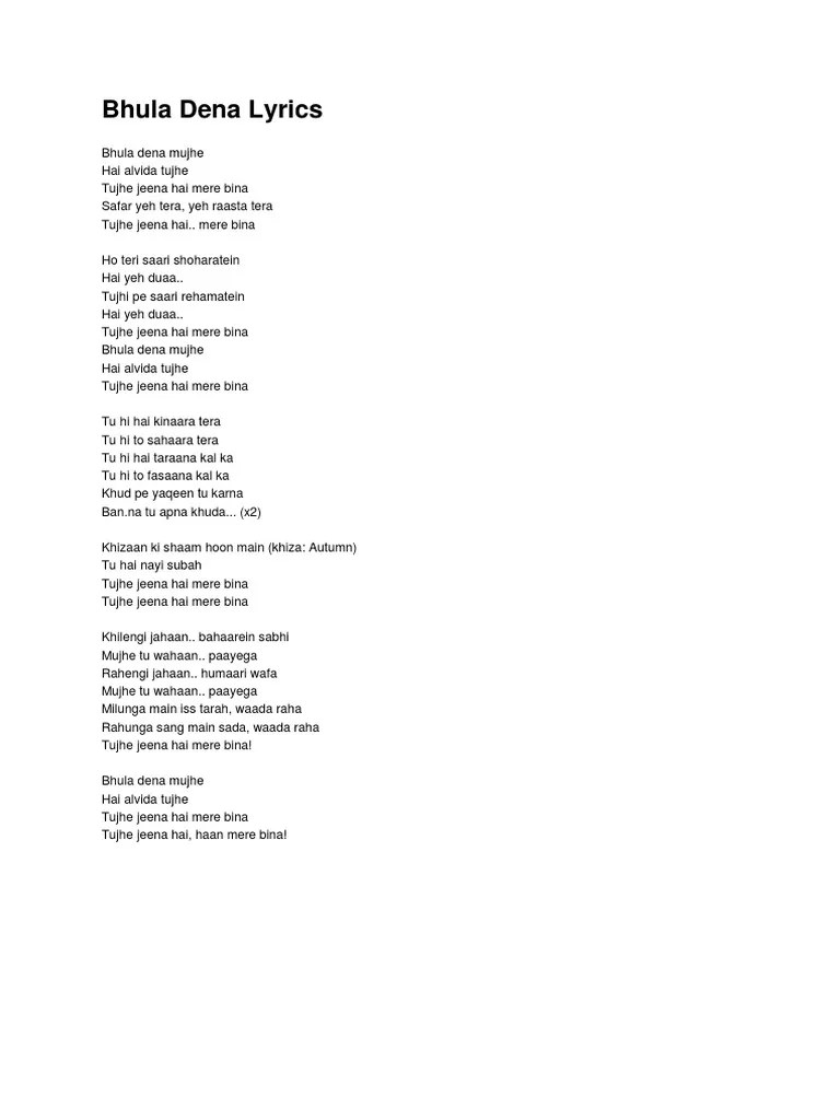 Tujhe jeena hai mere bina. Bhula Dena Lyrics Pdf
