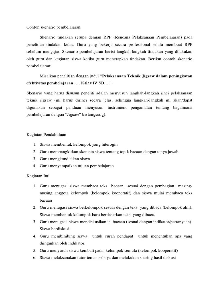 Peneliti berharap laporan penelitian ini bisa menjadi satu diantara sekian. Contoh skenario pembelajaran