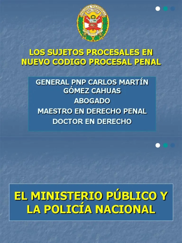 Sujetos Procesales En El NCPP | PDF | Policía | Fiscal