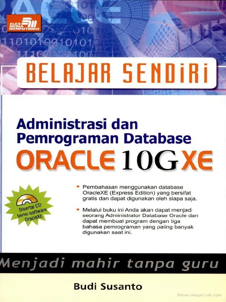 Belajar Sendiri Administrasi & Pemrograman Database Oracle 10g Xe | PDF