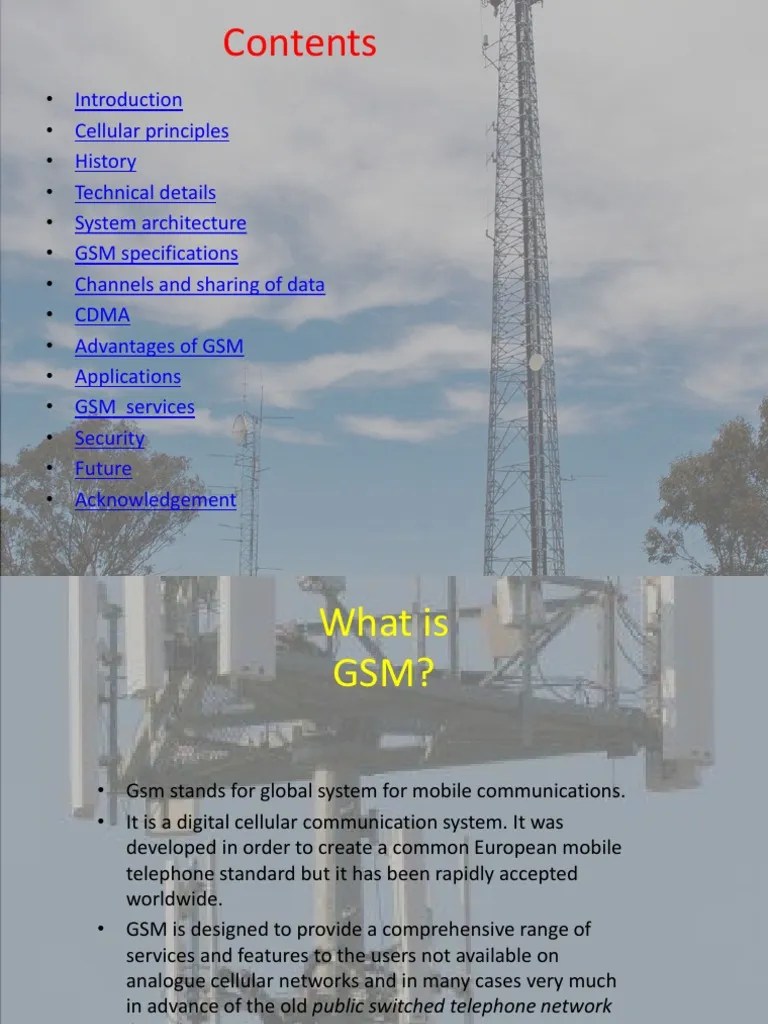 Cellular Principles History Technical Details System Architecture GSM ...