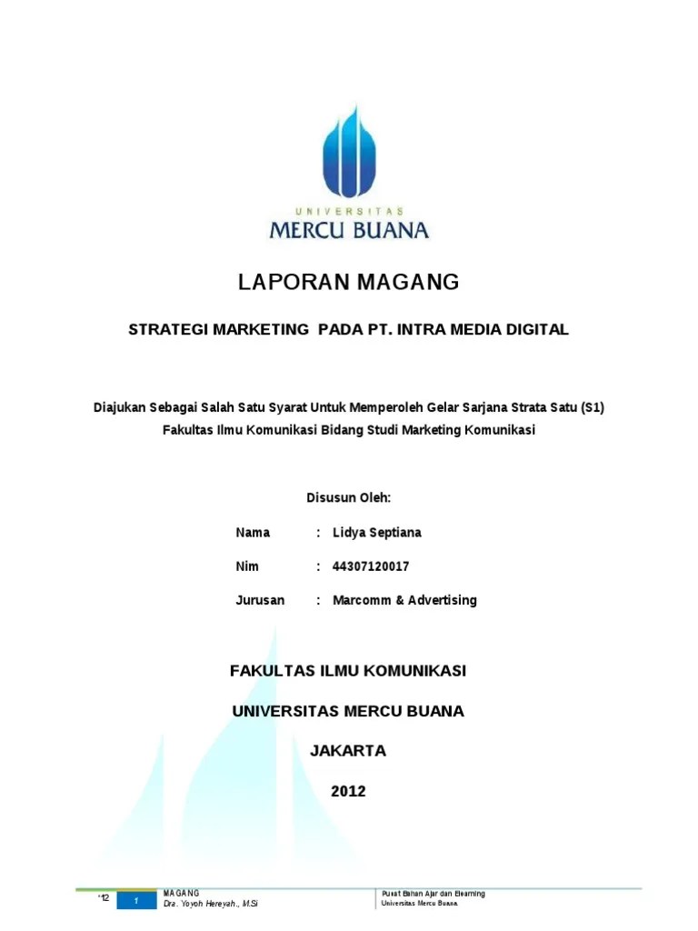 Pengumpulan langsung dari tempat magang yang penulis lakukan pada. Contoh Laporan Magang Pdf