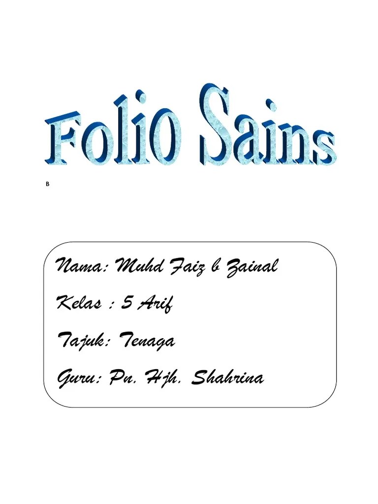 Farhah najibah binti halmah kelas : Folio Sains Darjah 5 Tenaga Pdf