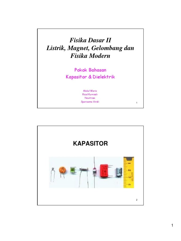 Kuliah 06 Kapasitor Dan Dielektrik