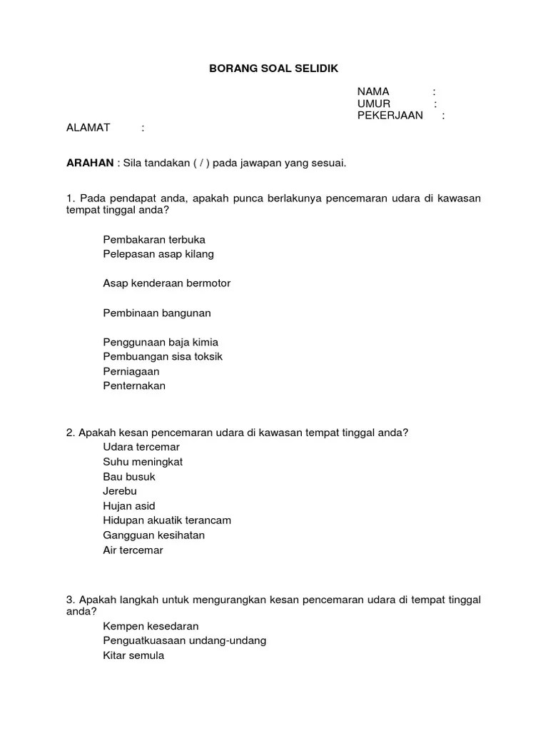 Amalan kitar semula yang dijalankan. Contoh Borang Soal Selidik Pencemaran Alam Sekitar Borangtau