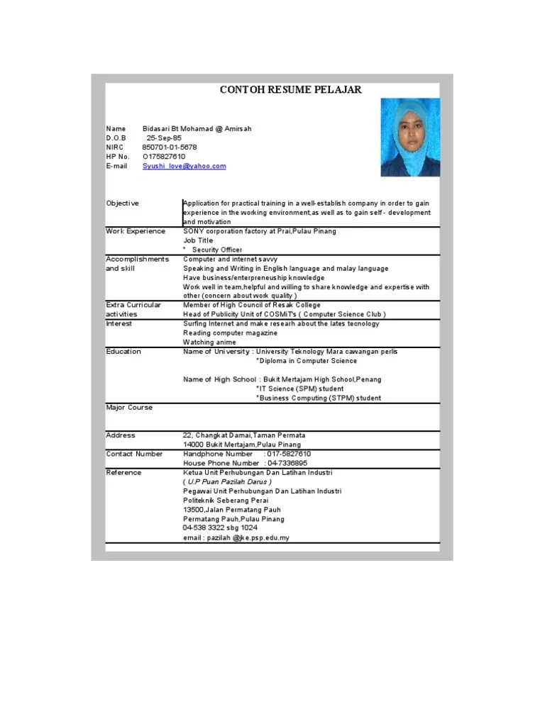 Bagi mahasiswa tahun terakhir, cara terbaik untuk mendapatkan pengalaman tersebut adalah dengan mengikuti program internship yang baik. Contoh Resume Pelajar Pdf