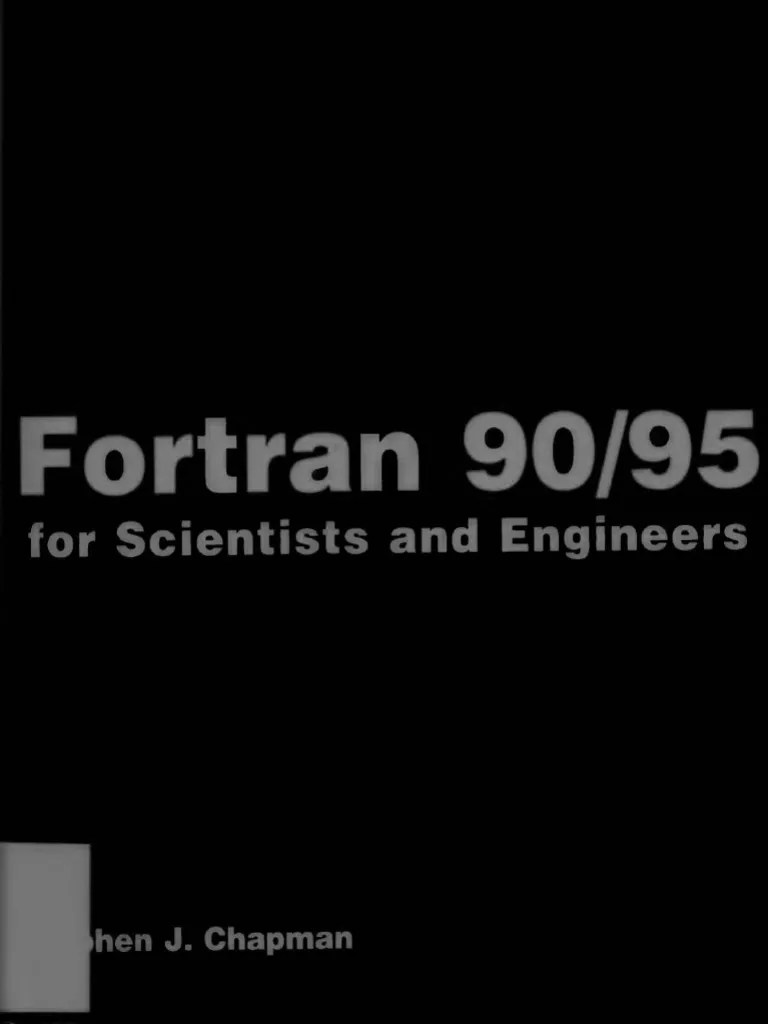 Chapman SJ - Fortran 90-95 For Scientists And Engineers | PDF