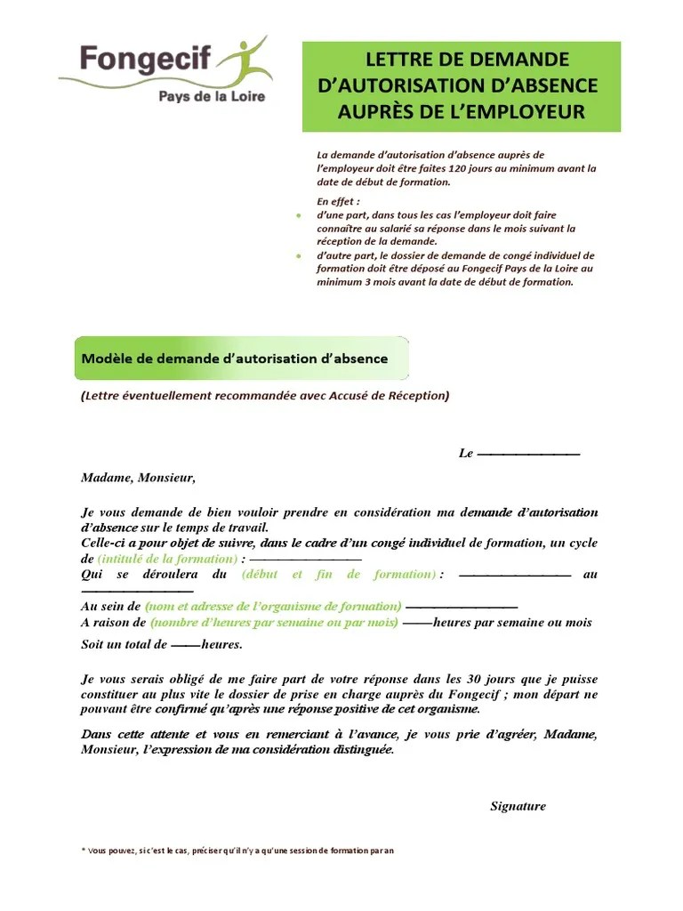 Le salarié a donc le droit de s'absenter de son lieu de travail, mais cette absence doit soit être autorisée préalablement par l'employeur (congés, autorisation . Modele De Lettre De Demande D Absence 8211 Pdf Uniformation