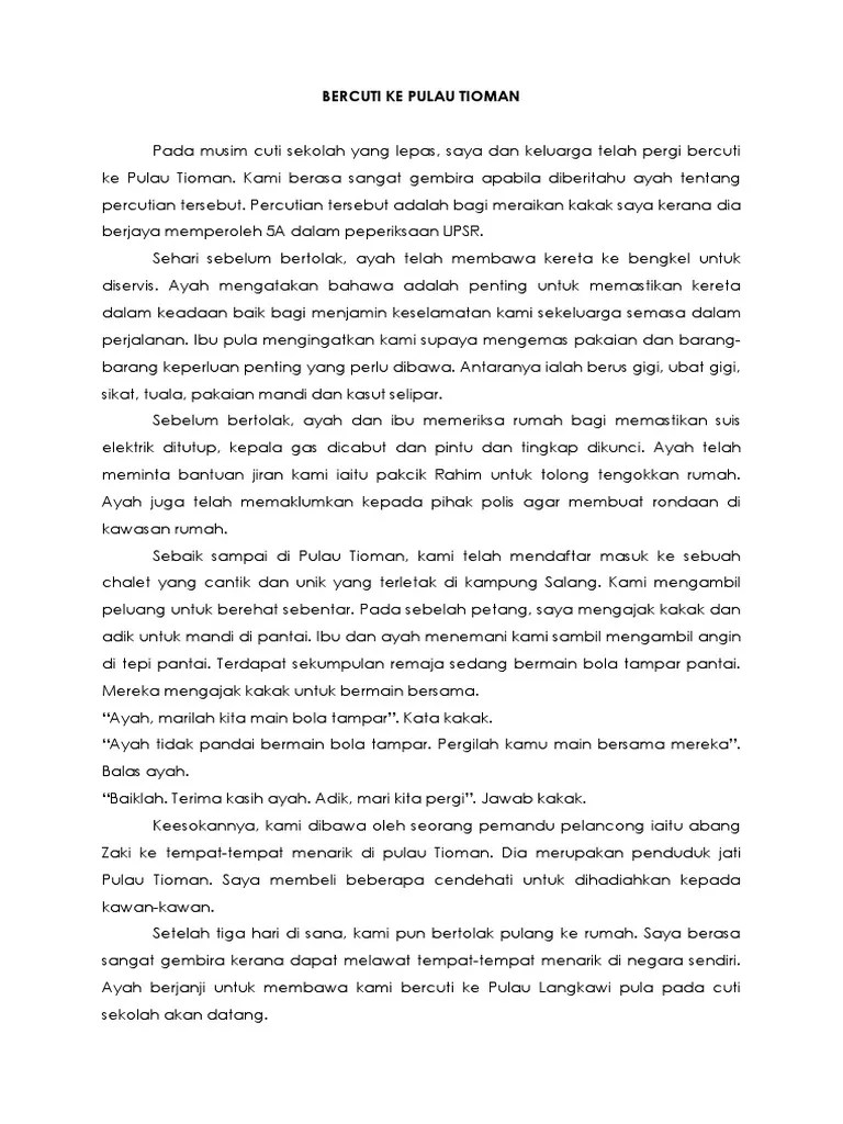 Insha allah lama lama nnt awak minat and hope awak dapat sambung belajar. Karangan Bercuti Ke Pulau Tioman Pdf