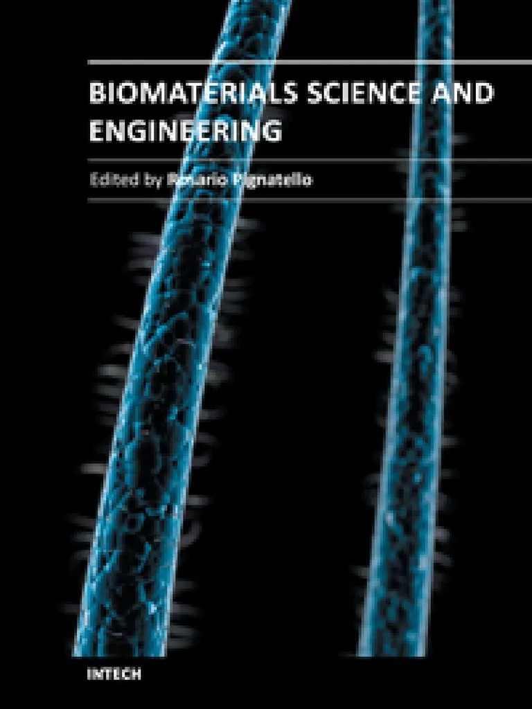 Biomaterials Science And Engineering 2011 Intech PDF | PDF | Biomaterial | X Ray Crystallography
