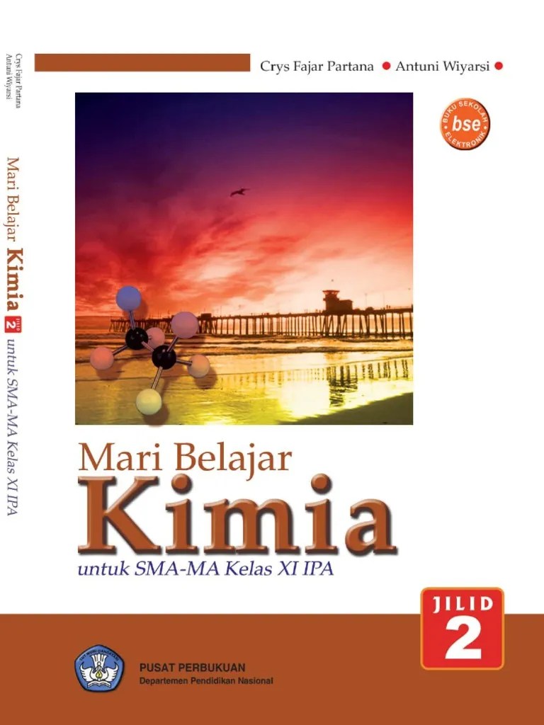 Buku siswa kimia untuk sma kelas xi grafindo. Buku Paket Kimia Kelas 11 Kurikulum 2013 Revisi Pdf Masnurul