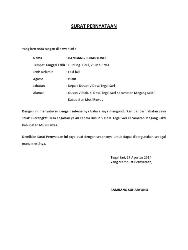 Atas perhatian bapak/ibu guru, saya ucapkan terima kasih. PERNYATAAN PENGUNDURAN DIRI DARI PERANGKAT DESA