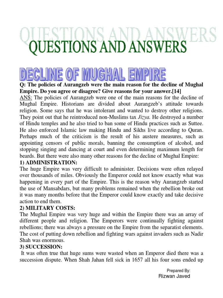 Decline Of Mughal Empire Mughal Empire Religion And Belief The Mughal Empire was a multifaceted entity it had several strengths and weaknesses.