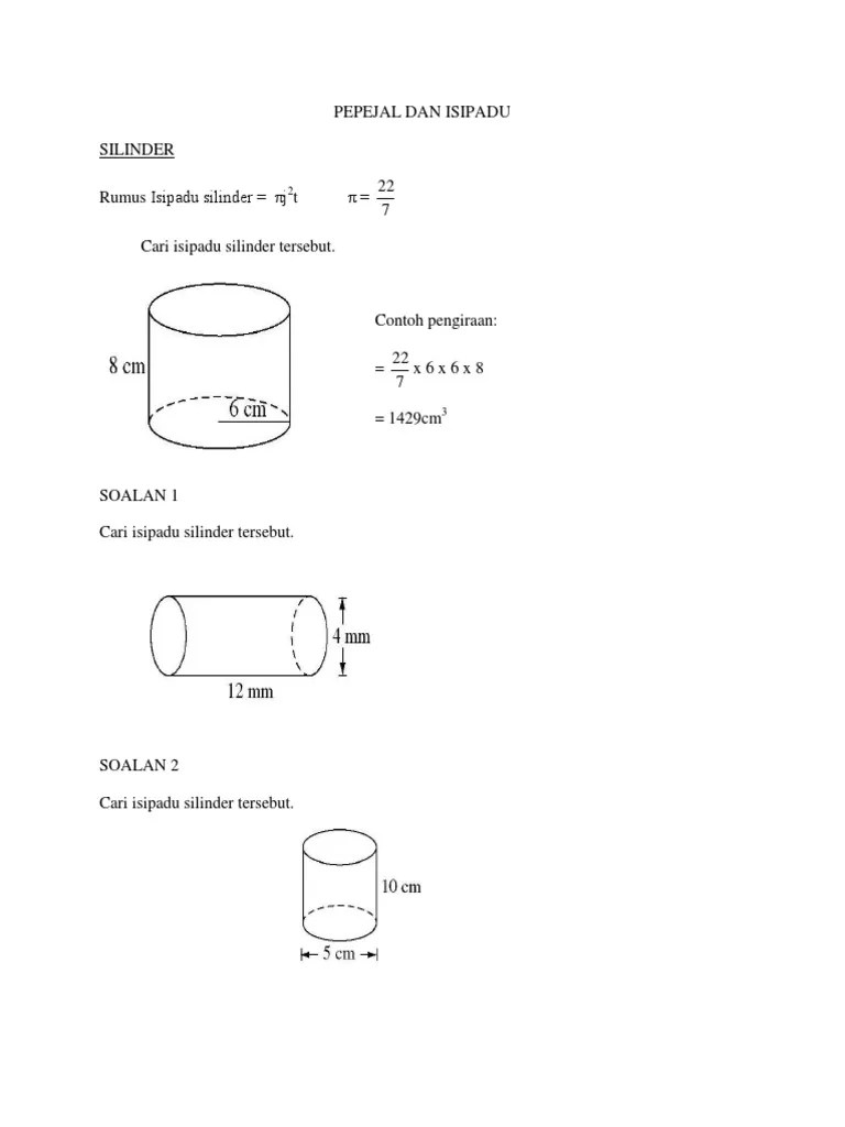 Silinder formula jumlah kalkulator membolehkan anda mencari isipadu silinder, dengan formula, menggunakan ketinggian dan asas jejari silinder. Pepejal Dan Isipadu Pdf