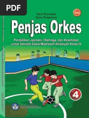 Salah satunya mata pelajaran mapel matematika dan . Penjas Orkes Pendidikan Jasmani Olahraga Dan Kesehatan Kelas 4 Pdf