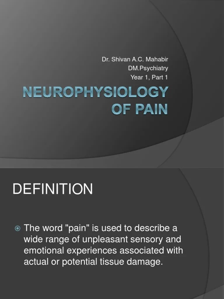Neurophysiology Of Pain | PDF | Pain | Stimulus (Physiology)