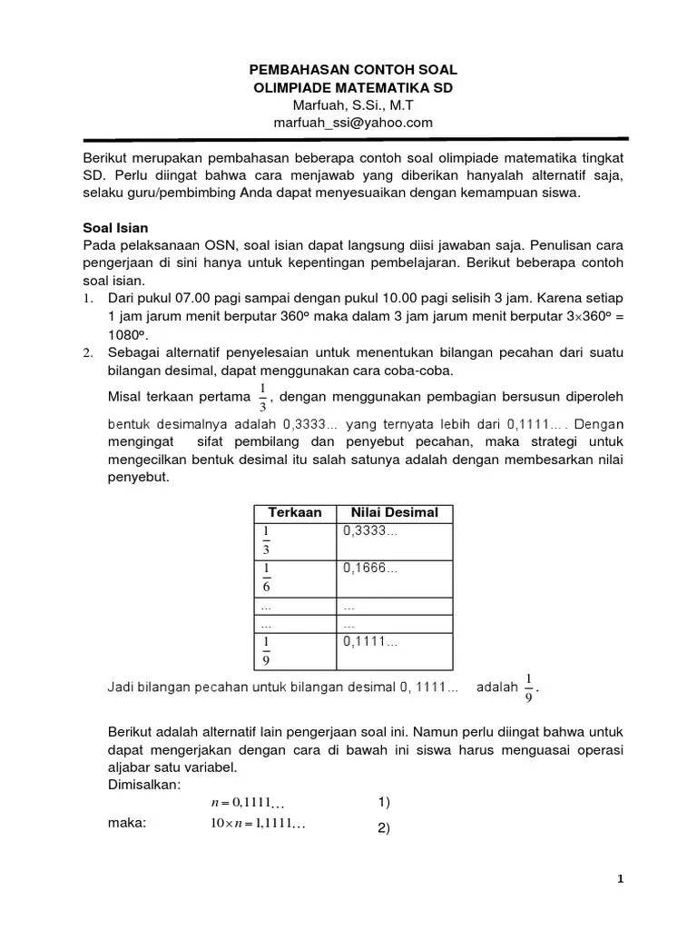Osn matematika sma tahun 2018 olimpiade sains nasional bertujuan memotivasi dan menumbuh kembangkan atmosfir kompetisi yang sehat serta mendorong sekolah berperan memfasilitasi siswa untuk meningkatkan kemampuan. Soal Dan Pembahasan Olimpiade Materi Kombinatorika Jawabanku Id