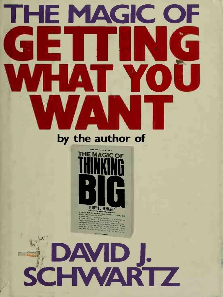 The Magic Of Getting What You Want | PDF | Substance Abuse | Investing