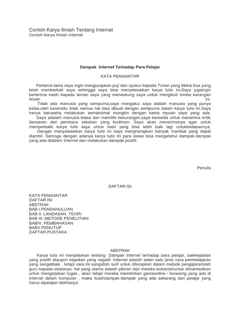 Pengaruh media internet terhadap perilaku siswa memiliki dampak positif dan negatif. Contoh Karya Ilmiah Tentang Internet Kami