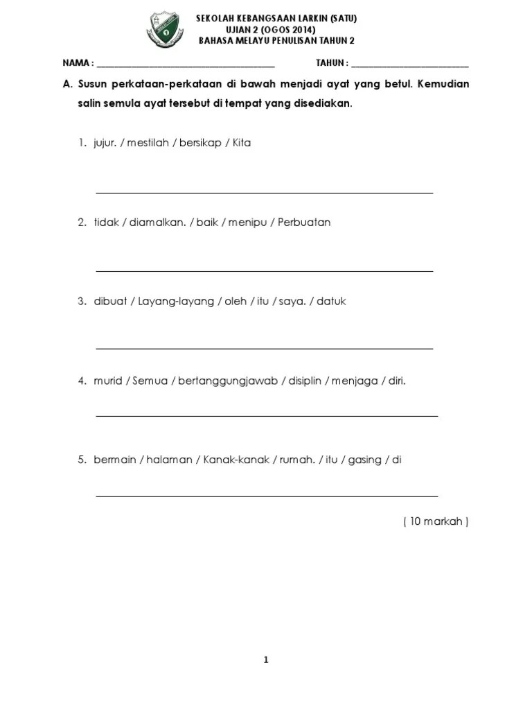 Contoh soalan ujian tatabahasa tahun 2. Bm Penulisan Tahun 2 Pdf