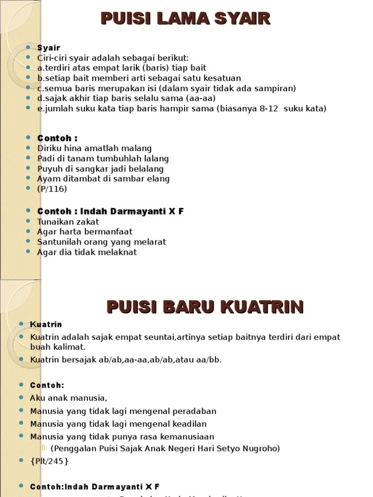 Puisi terbagi menjadi dua yaitu puisi lama dan puisi modern. Puisi Lama Syair Pdf