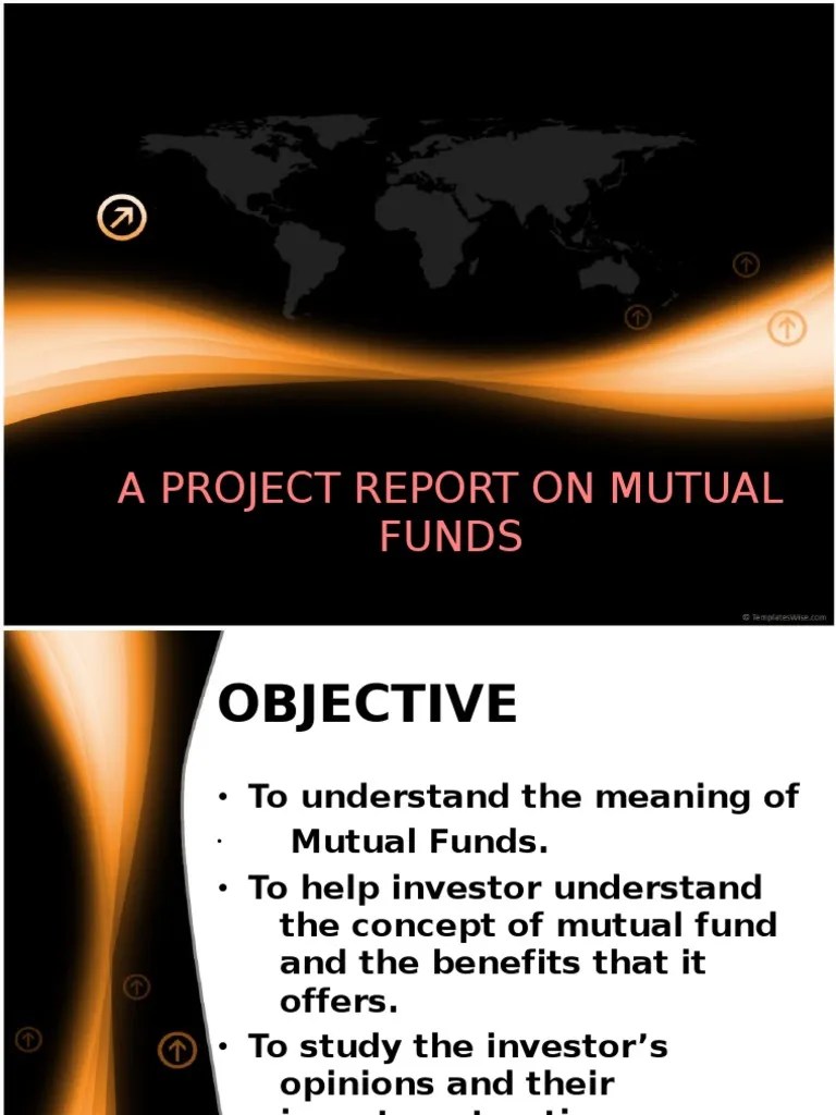 A Project Report On Mutual Funds | PDF | Mutual Funds | Investing