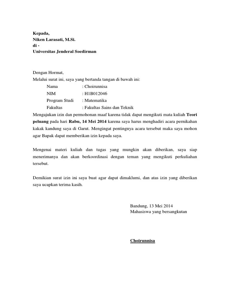 Dan untuk itu, para calon sarjana pendidikan biasanya akan magang di sekolah tertentu. Contoh Surat Izin Tidak Masuk Kuliah Karena Ada Acara ...