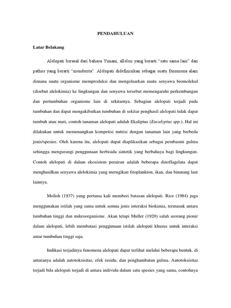 Contoh alelopati di dalam ekosistem perairan yaitu beberapa dinoflagelata mampu menghasilkan senyawa alelokimia yang merugikan fitoplankton, ikan, . Laporan Alelopati Pdf