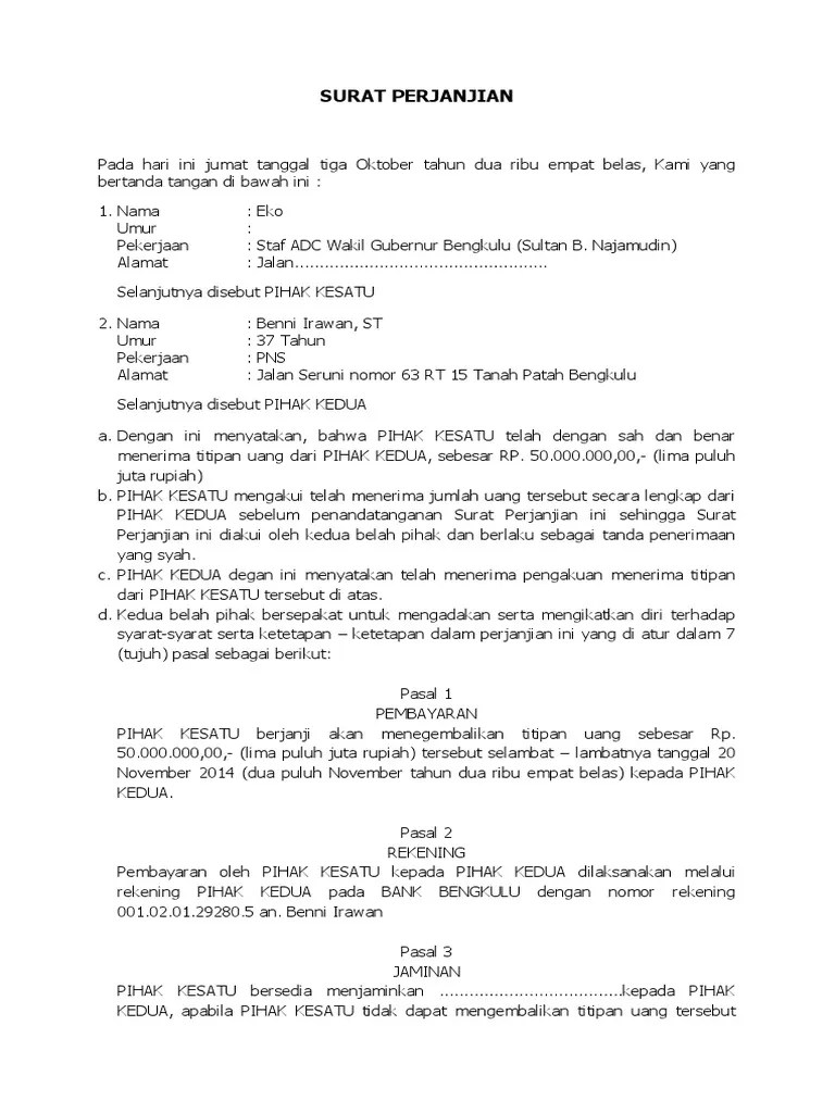 Contoh surat perjanjian hutang sebuah perjanjian merupakan kesepakatan yang dibuat oleh dua orang atau dua pihak mengenai sesuatu hal tertentu. Contoh Surat Perjanjian Pembayaran Hutang Piutang - Contoh ...
