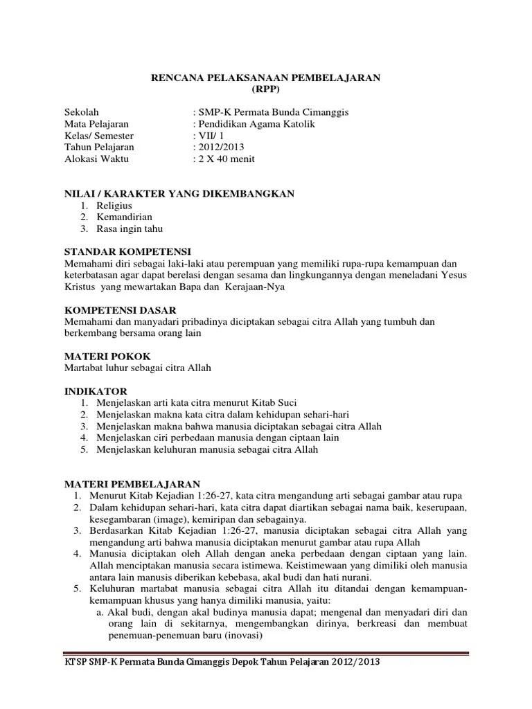 Walaupun merupakan tugas rutin yang harus di kerjakan tapi tidak sedikit bapak/ibu guru guru yang kesulitan dalam membuatnya. Download Rpp Agama Katolik Sma Kurikulum 2013 Masnurul