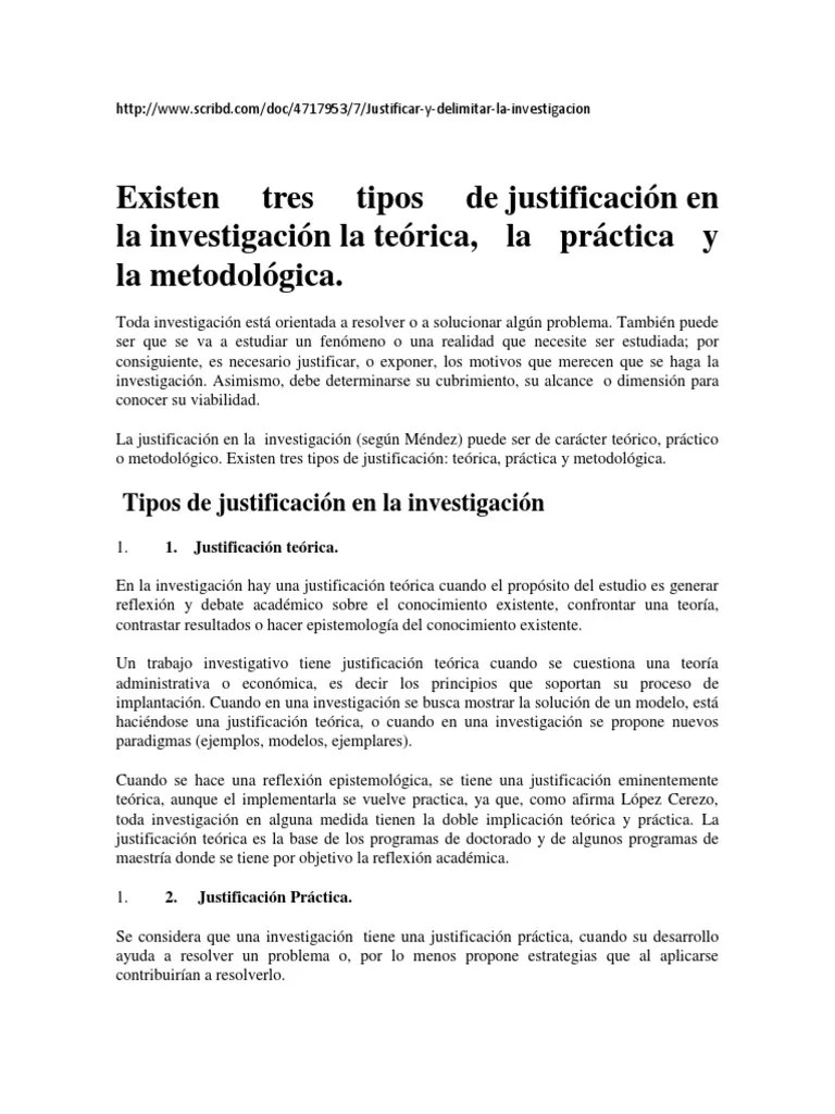 Existen Tres Tipos De Justificación En La Investigación La Teórica, La Práctica Y La ...