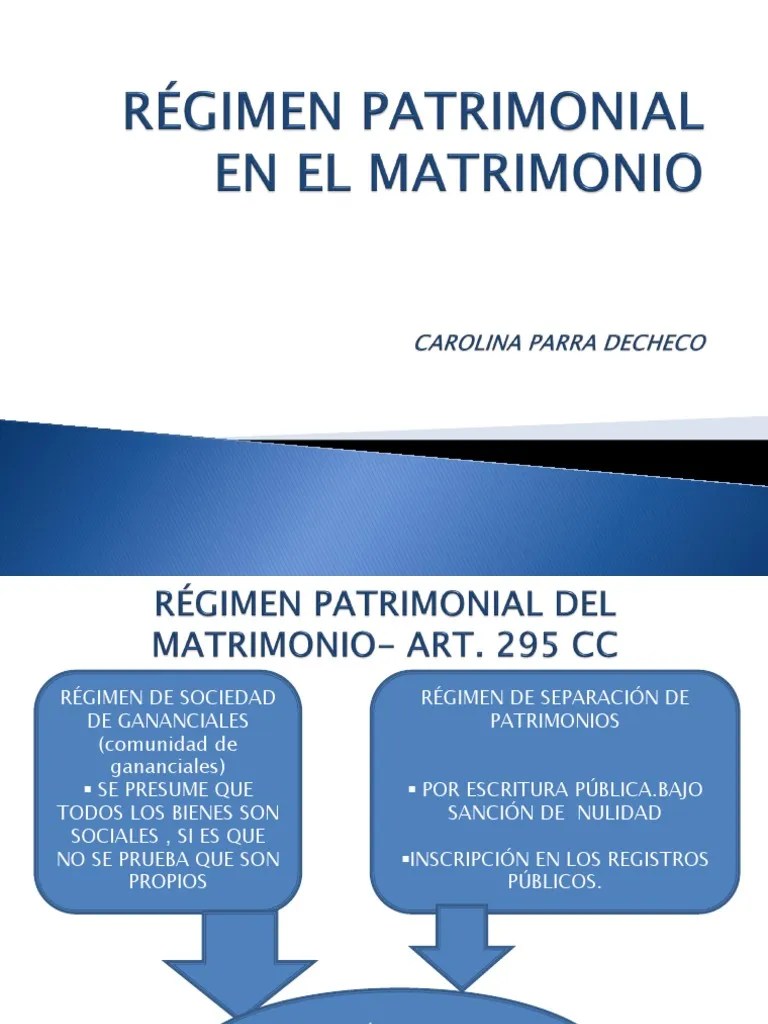Regimen Patrimonial En El Matrimonio | Divorcio | Bienes (Ley)