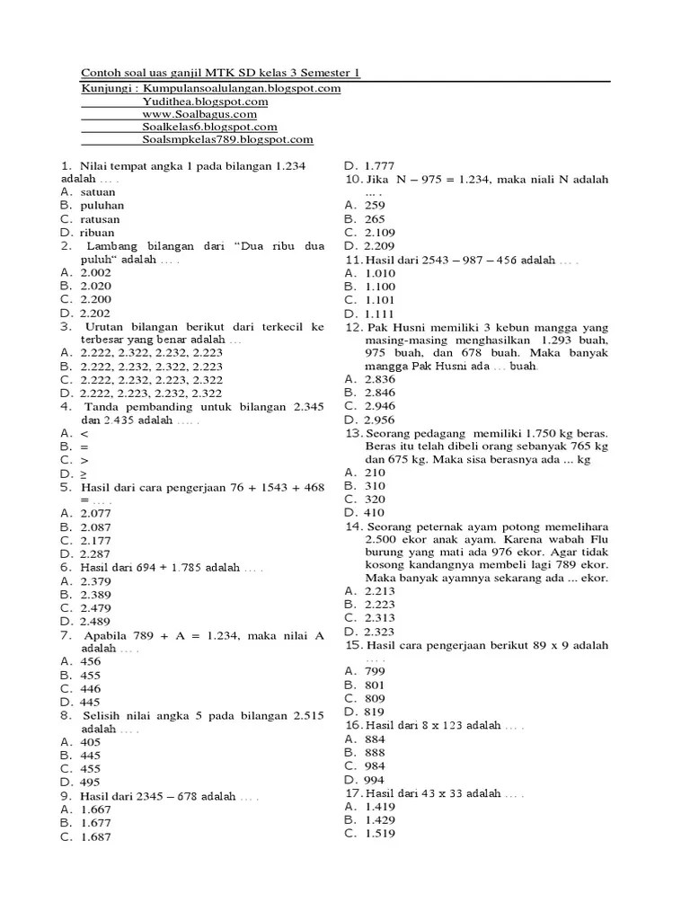 Silahkan download sepuasnya pdf kumpulan soal skd/tkd lengkap dengan pembahasannya. Contoh soal uas ganjil MTK SD kelas 3 Semester 1.pdf