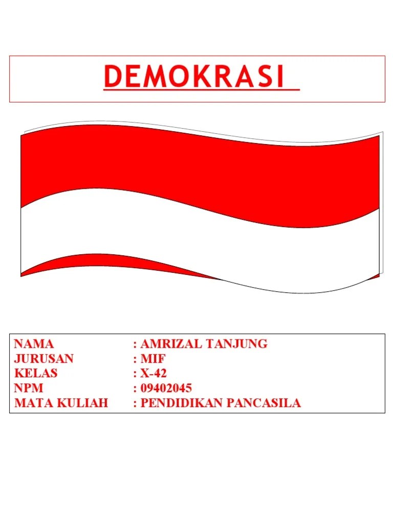 Roisah, negara hukum dan demokrasi pancasila dalam kaitannya dengan hak asasi manusia (ham), jurnal pembangunan . DEMOKRASI PANCASILA