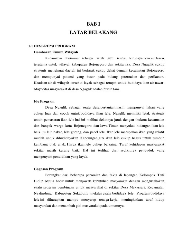 Ikan lele merupakan salah satu jenis ikan air tawaryang sudah dibudidayakan secara komersial oleh masyarakat indonesia. Contoh Proposal Ternak Lele Pdf