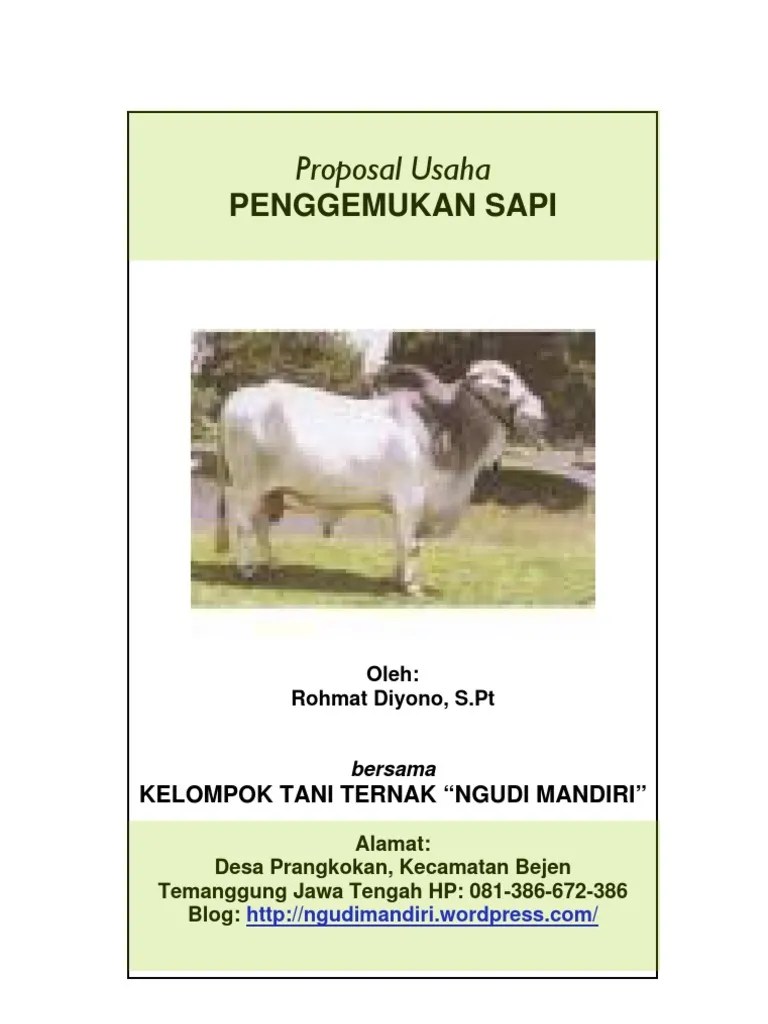 Silahkan anda klik link tentang kumpulan contoh proposal usaha ternak sapi pdf yang ada di bawah ini. Proposal Usha Penggemukan Sapi5 Pdf