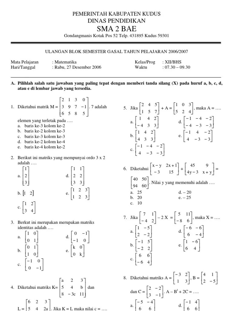 Kumpulan soal matematika kelas xi smk 1. Soal Matriks Matematika Kelas 12