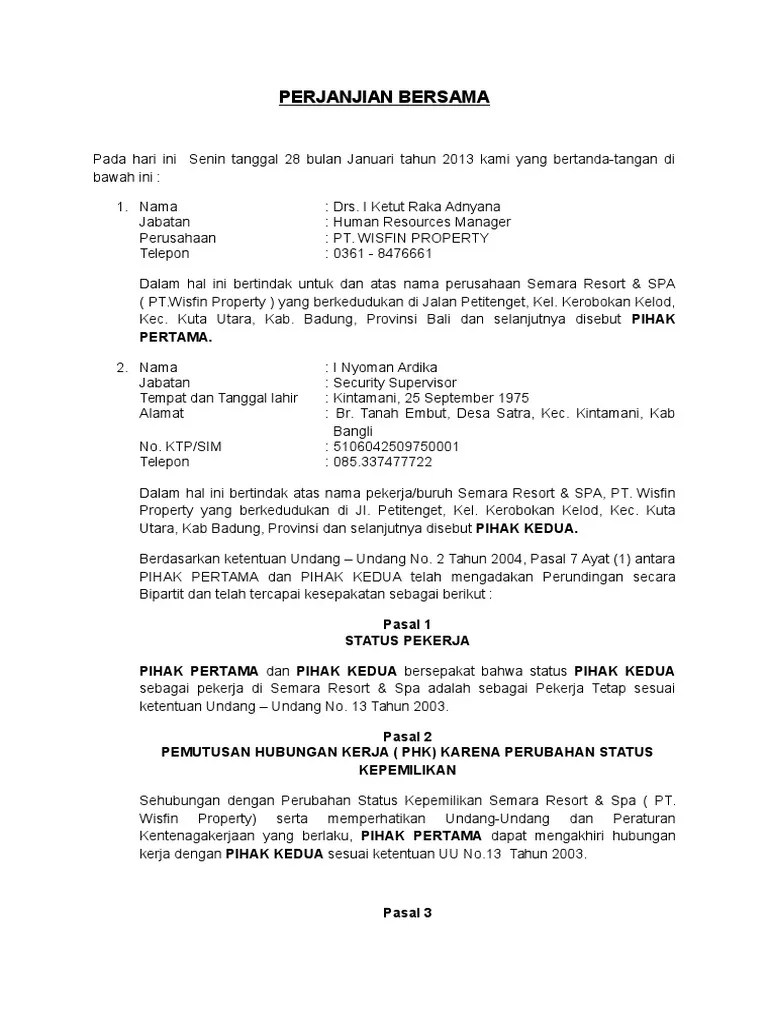 Perjanjian itu bisa dituangkan dalam surat kesepakatan bersama sebagai bentuk persetujuan secara tertulis yang dibuat oleh dua pihak atau . Perjanjian Bersama Pdf